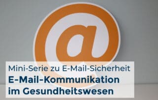 E-Mail-Kommunikation im Gesundheitswesen